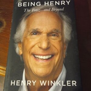 Being Henry: The Fonz and Beyond by Henry Winkler
